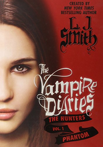 9780062017680: The Vampire Diaries: The Hunters: Phantom