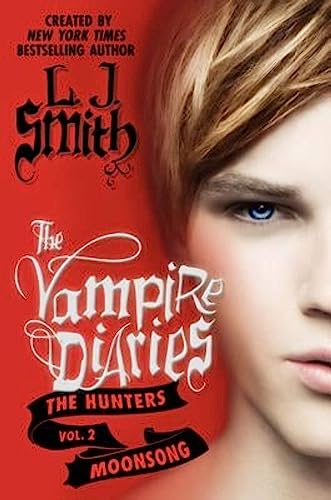 9780062017710: The Vampire Diaries: The Hunters: Moonsong