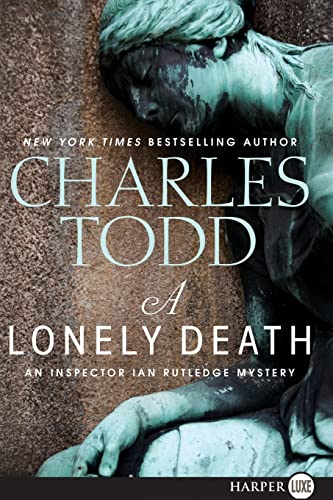 

A Lonely Death : An Inspector Ian Rutledge Mystery