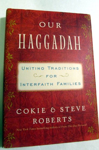Imagen de archivo de Our Haggadah: Uniting Traditions for Interfaith Families a la venta por SecondSale