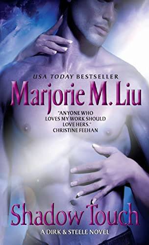 Shadow Touch: A Dirk & Steele Novel (Dirk & Steele Series, 2) (9780062019899) by Liu, Marjorie