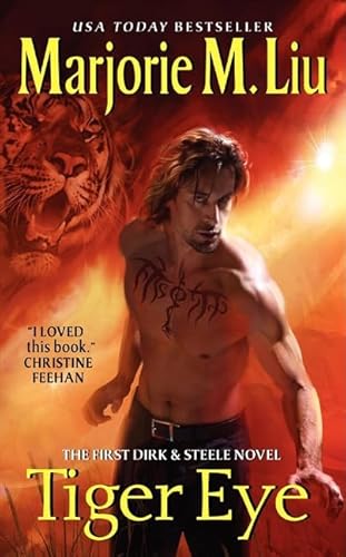 Stock image for Tiger Eye : The First Dirk and Steele Novel for sale by Better World Books: West