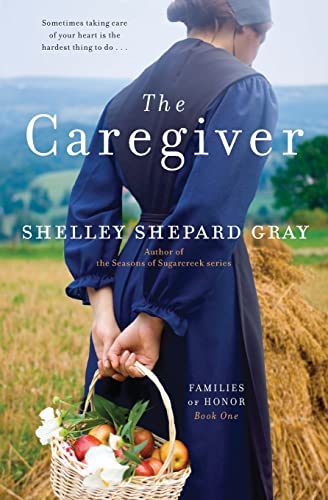 9780062020611: The Caregiver: Families of Honor, Book One: 1