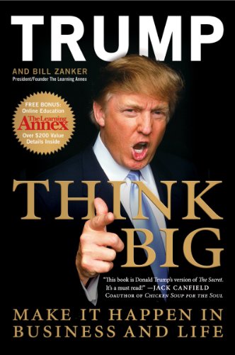 Beispielbild fr Think Big: Make It Happen In Business and Life zum Verkauf von grunbu - kologisch & Express-Buchversand