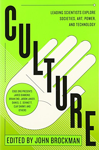 Stock image for Culture : Leading Scientists Explore Societies, Art, Power, and Technology for sale by Better World Books