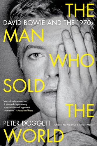 9780062024664: The Man Who Sold the World: David Bowie and the 1970s