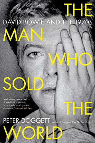 9780062024664: The Man Who Sold the World: David Bowie and the 1970s