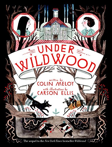 9780062024718: Under Wildwood (Wildwood Chronicles, 2)