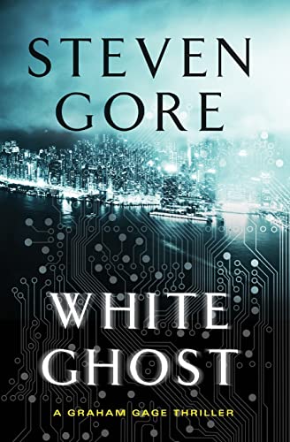 Stock image for White Ghost: A Graham Gage Thriller (Graham Gage Thrillers) for sale by Bookmonger.Ltd