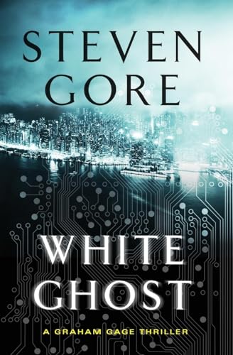 Stock image for White Ghost : A Graham Gage Thriller for sale by Better World Books