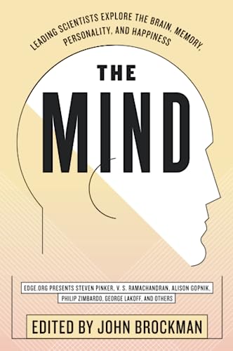 Stock image for The Mind: Leading Scientists Explore the Brain, Memory, Personality, and Happiness (Best of Edge Series) for sale by Books@Ruawai