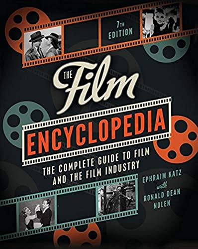 Stock image for The Film Encyclopedia 7th Edition: The Complete Guide to Film and the Film Industry for sale by HPB-Red