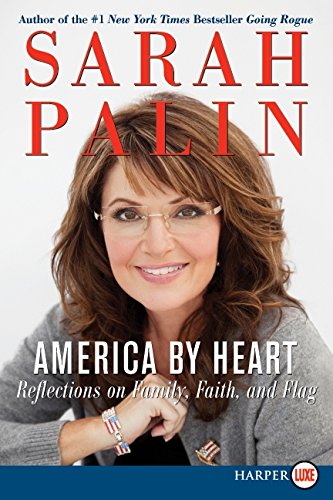 Stock image for America by Heart: Reflections on Family, Faith, and Flag for sale by Half Price Books Inc.