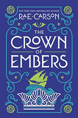 9780062026538: The Crown of Embers: 2 (Girl of Fire and Thorns)