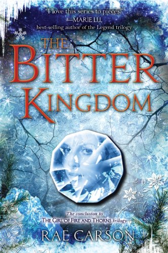 Stock image for The Bitter Kingdom (Girl of Fire and Thorns, 3) for sale by Books of the Smoky Mountains