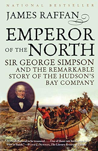 Beispielbild fr Emperor of the North Sir George Simpson the Remarkable Story of the Hudson's Bay Company Phyllis Bruce Books zum Verkauf von PBShop.store US