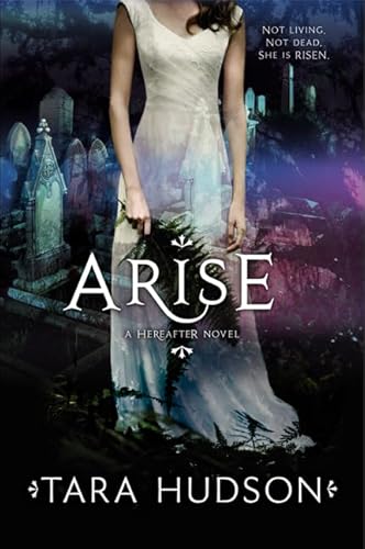 Beispielbild fr Arise (Hereafter Trilogy, 2) zum Verkauf von Gulf Coast Books