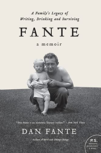 Beispielbild fr Fante: A Family's Legacy of Writing, Drinking and Surviving zum Verkauf von BooksRun