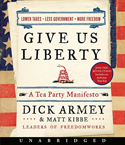 Stock image for Give Us Liberty CD: A Tea Party Manifesto for sale by HPB-Red