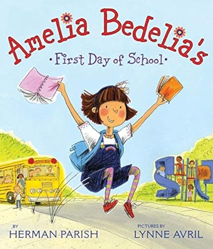 9780062032744: Amelia Bedelia's First Day of School