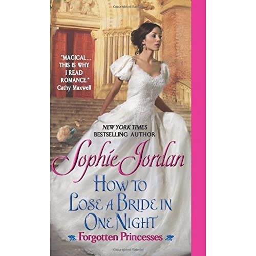9780062033017: How to Lose a Bride in One Night: Forgotten Princesses: 3