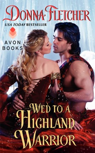 Beispielbild fr Wed to a Highland Warrior (The Warrior King, 4) zum Verkauf von Wonder Book