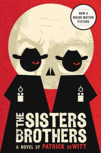 Imagen de archivo de The Sisters Brothers: A Novel a la venta por Open Books