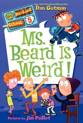 Beispielbild fr My Weirder School #5: Ms. Beard Is Weird! zum Verkauf von Better World Books