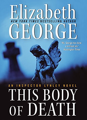 Beispielbild fr This Body of Death: An Inspector Lynley Novel zum Verkauf von Wonder Book
