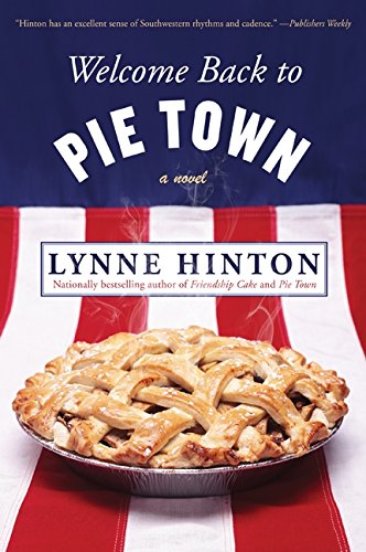 Imagen de archivo de Welcome Back to Pie Town: A Novel a la venta por Wonder Book