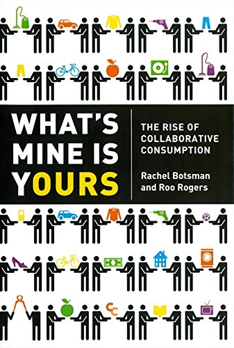 Imagen de archivo de What's Mine Is Yours Intl: The Rise of Collaborative Consumption a la venta por medimops