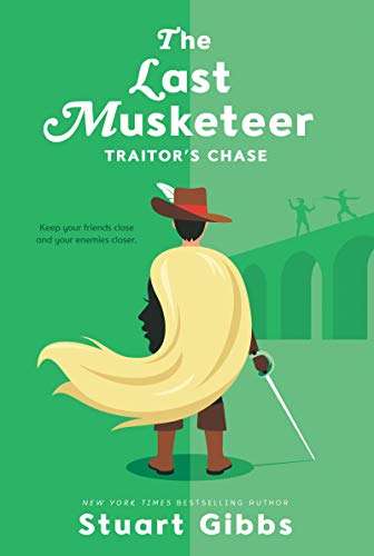 9780062048424: The Last Musketeer #2: Traitor's Chase