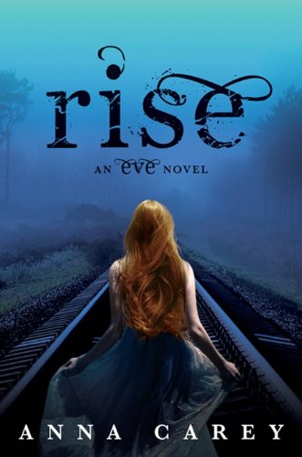 9780062048578: Rise (Eve Trilogy (Hardcover))