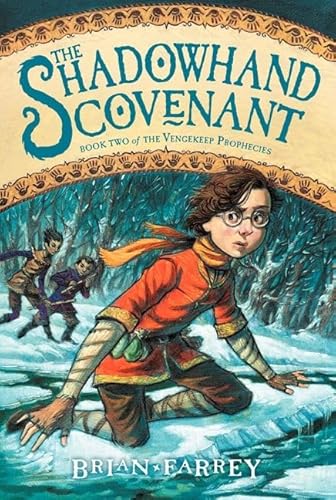 9780062049322: The Shadowhand Covenant: 02 (The Vengekeep Prophecies, 2)