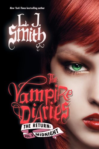 The Vampire Diaries. The Return 07. Midnight, Vol.3 - L. J. Smith