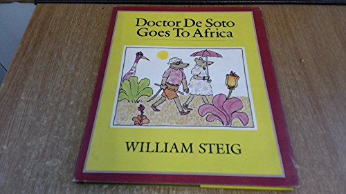 9780062050021: Doctor De Soto Goes to Africa