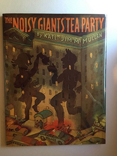 Stock image for The Noisy Giants' Tea Party for sale by HPB-Red