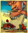 Imagen de archivo de Hey, Pipsqueak! a la venta por Better World Books