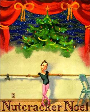 Stock image for Nutcracker Noel for sale by Orion Tech