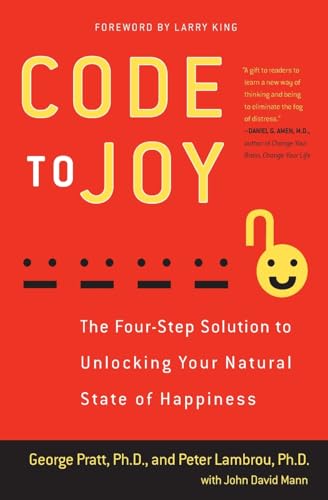 Imagen de archivo de Code to Joy: The Four-Step Solution to Unlocking Your Natural State of Happiness a la venta por BooksRun