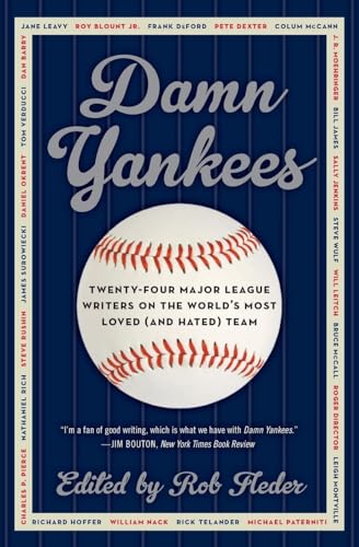 9780062059635: Damn Yankees: Twenty-Four Major League Writers on the World's Most Loved (and Hated) Team