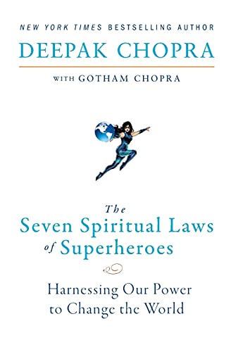 9780062059680: The Seven Spiritual Laws of Superheroes: Harnessing Our Power to Change the World