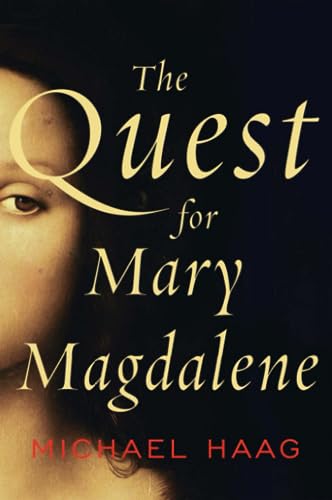 Stock image for The Quest for Mary Magdalene for sale by New Legacy Books