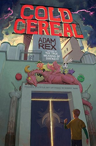 9780062060020: Cold Cereal (Cold Cereal Saga, 1)