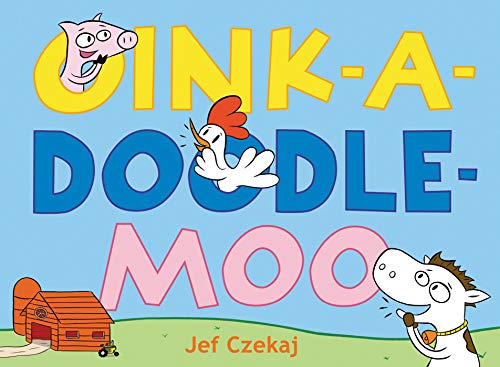 Stock image for Oink-a-Doodle-Moo for sale by Better World Books