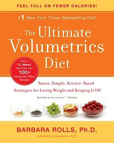 Beispielbild fr The Ultimate Volumetrics Diet: Smart, Simple, Science-Based Strategies for Losing Weight and Keeping It Off zum Verkauf von SecondSale