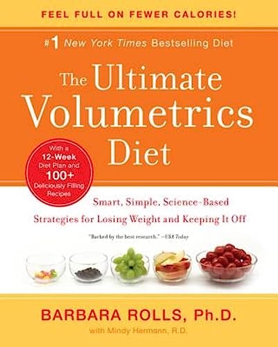 Imagen de archivo de The Ultimate Volumetrics Diet: Smart, Simple, Science-Based Strategies for Losing Weight and Keeping It Off a la venta por SecondSale