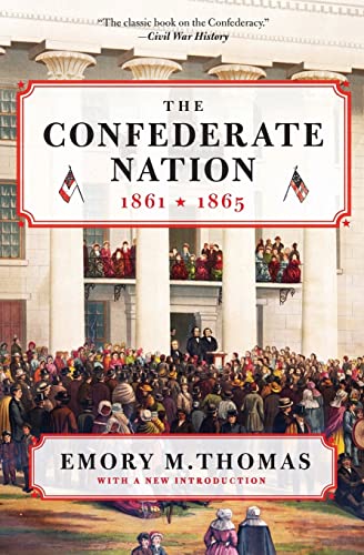 9780062061027: The Confederate Nation: 1861-1865