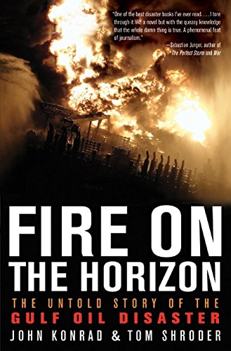 9780062063007: Fire on the Horizon: The Untold Story of the Gulf Oil Disaster