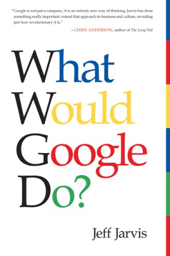 9780062063359: What Would Google Do?